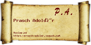 Prasch Adolár névjegykártya
